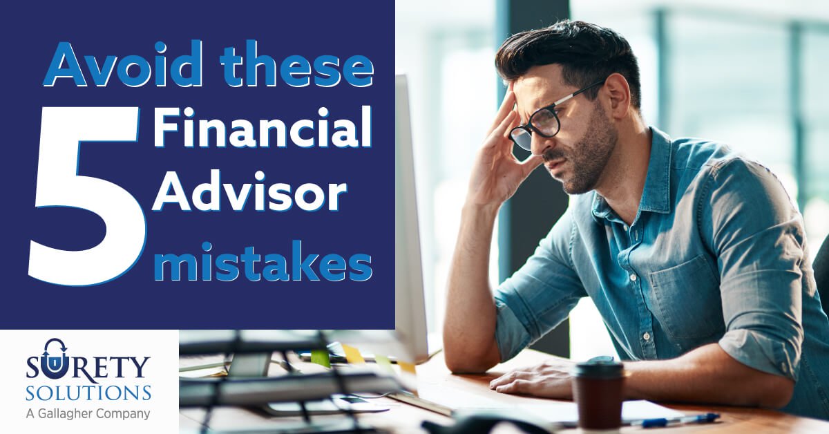 5 Horrible Financial Advisor Mistakes