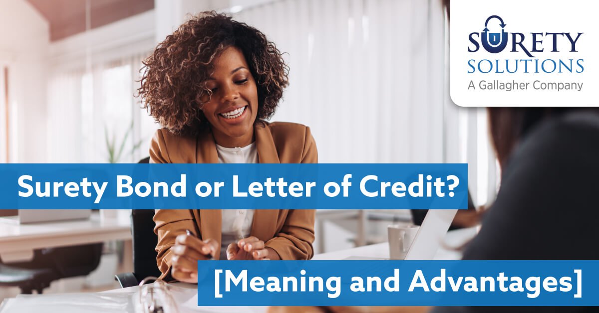 Surety Bond Or Letter Of Credit Meaning And Advantages