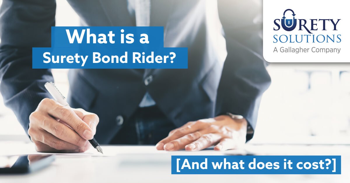What Is A Surety Bond Rider?
