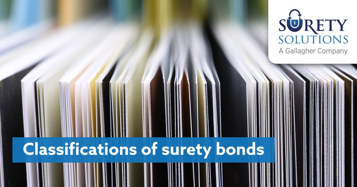 Classifications Of Surety Bonds