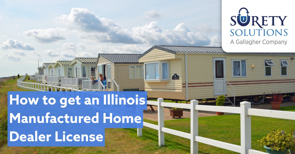 How To Get An Illinois Manufactured Home Dealer License